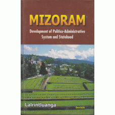 Mizoram: Development of Politico-Administrative System and Statehood